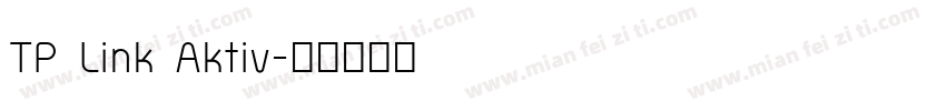 TP Link Aktiv字体转换